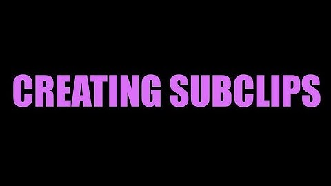 Creating subclips | Adobe Premiere Pro Tutorial