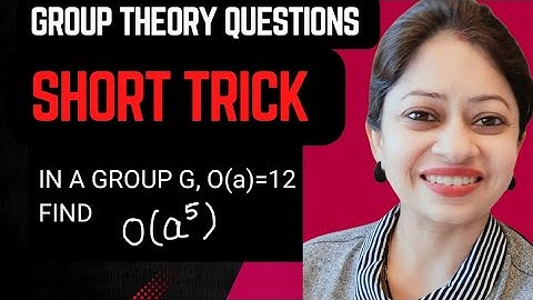 Group theory Order of elements MCQ|| short tricks group theory