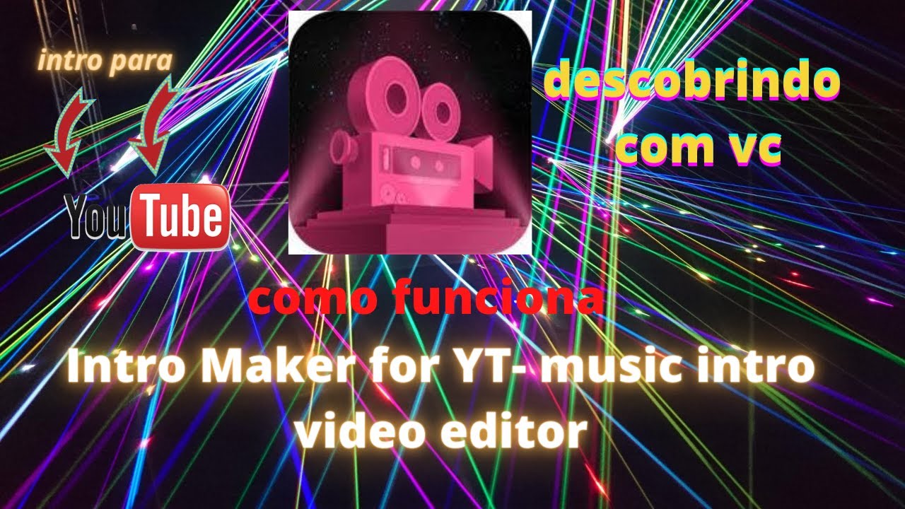 como funciona Intro Maker for YT music intro video editor