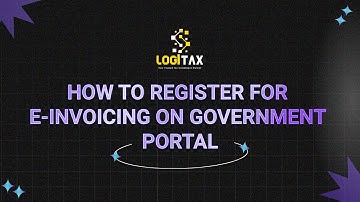 How To Register For E-Invoicing On Portal | E-Invoice Registration process| Step-by-Step process