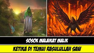 KISAH RASULULLAH SAW YANG BERTEMU SOSOK MALAIKAT MALIK