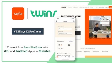 Convert Zapier Website to Mobile Apps in Minutes with Twinr - #12Days12UseCases Day 6