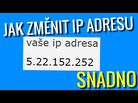 Video: Jak Změnit IP Adresu