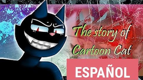 The Story of Cartoon Cat -[FULL ANIMATION]- All eyes on me ESPAÑOL