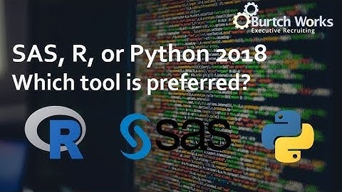 2018 SAS, R, or Python for Analytics & Data Science: Which Tool is Preferred?