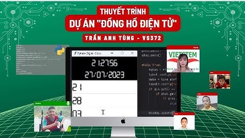 Đồng Hồ Điện Tử - Trần Anh Tùng - Lớp Lập trình với Python VS372