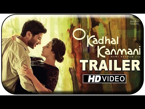 ok-kanmani-official-trailer-|-o-kadhal-kanmani-|-mani-ratnam-|-a-r-rahman-|-dulquer-|-nithya-menen