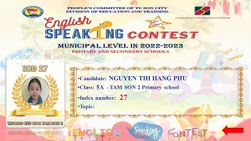 Ng. Thị Hằng Phú 5A-Tam Sơn 2-Hội thi Nói giỏi Tiếng Anh cấp tiểu học-TP. Từ Sơn, năm học 2022-2023