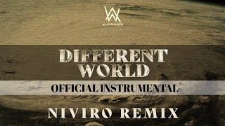 Alan Walker & K-391 - Different World (NIVIRO REMIX) [OFFICIAL INSTRUMENTAL] Ft. Sofia Carson