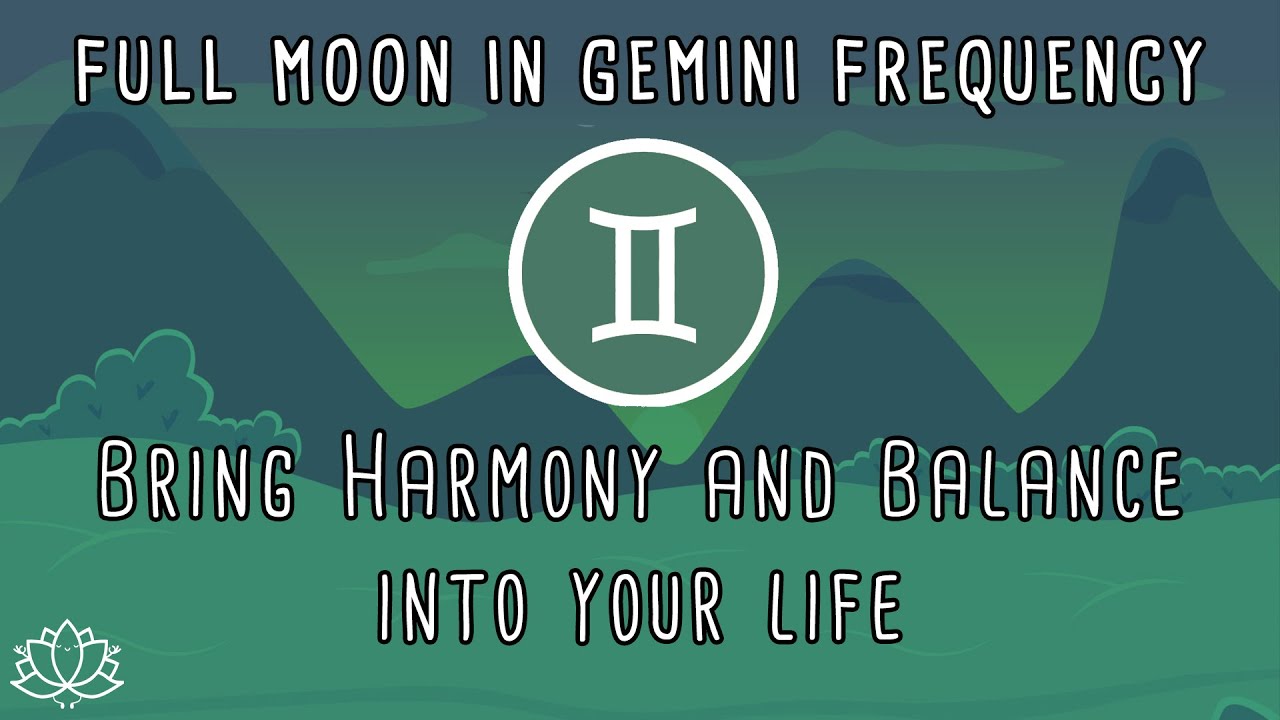 gemini full moon december 2022 full moon meditation music full