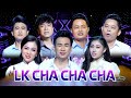 LIÊN KHÚC CHA CHA CHA HẢI NGOẠI SAY LÒNG NGƯỜI NGHE - NHẠC VÀNG HẢI NGOẠI SÔI ĐỘNG KHÔNG QUẢNG CÁO