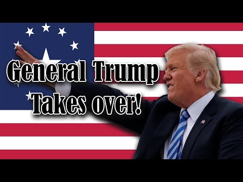 General Trump Takes Over