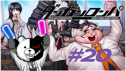 Nightmarishbacon plays Danganronpa Trigger Happy Havoc (part 20): Tension rises