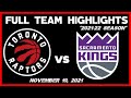 Toronto Raptors Vs Sacramento Kings FULL TEAM Highlights November 19 2021 2021 22 Season