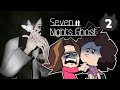 Arin has never focused so hard | Seven Nights Ghost [2]