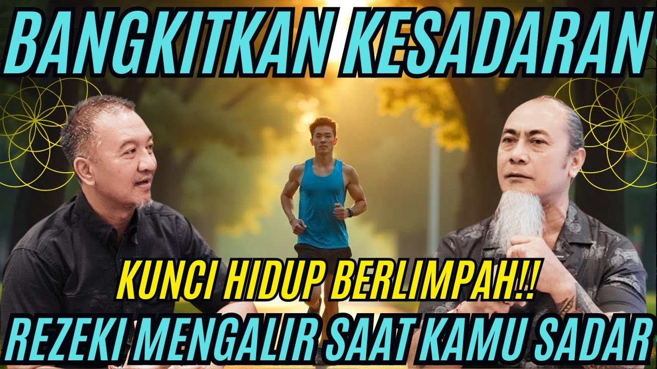 SADARILAH INI! KUNCI HIDUP SEHAT & BERLIMPAH ADA DI DALAM DIRIMU | GURU MANGKU HIPNO