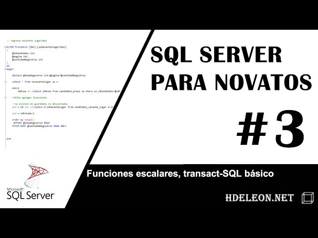 Sql Server para novatos | Funciones escalares, transact-SQL básico | #3