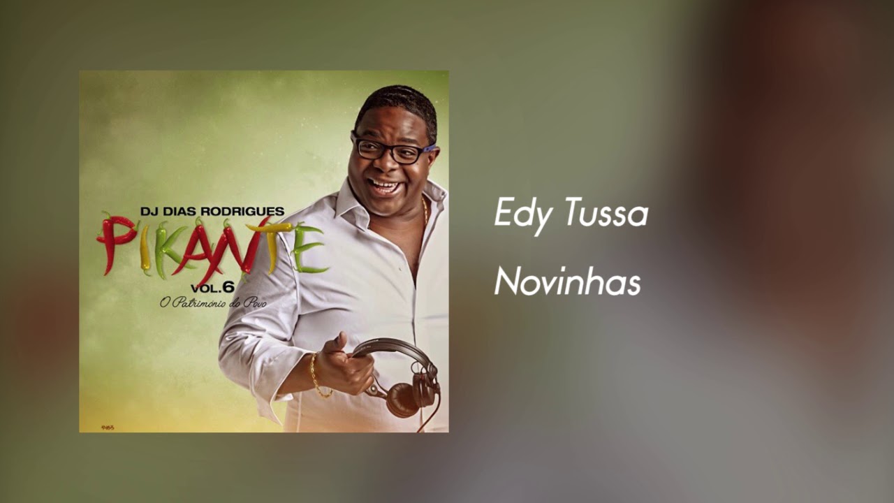 Edy Tussa - Novinhas [Áudio]