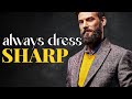 Step by step guide to look sharp every day (Men Over 30)