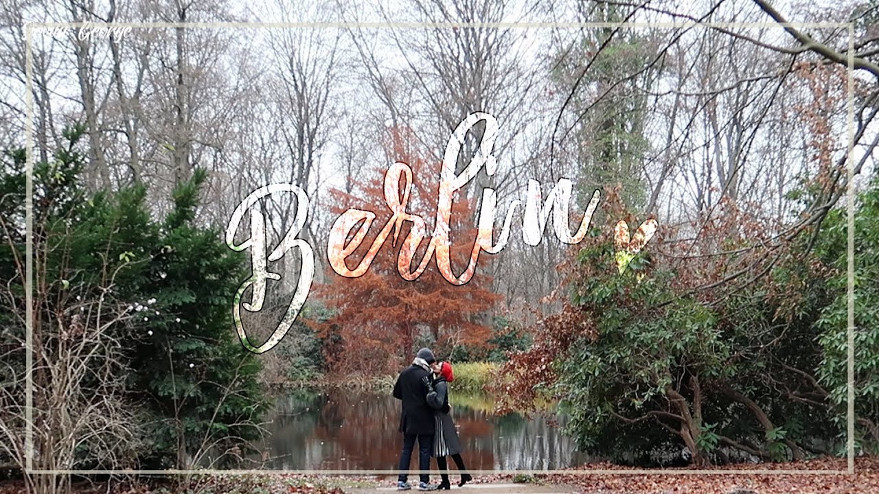 НАШЕ РОМАНТИЧЕСКОЕ ПУТЕШЕСТВИЕ В БЕРЛИН