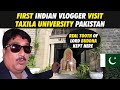 Indian vlogger visit taxila pakistan         pakistan 6th day
