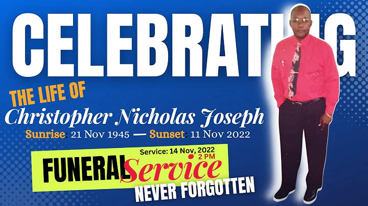 FUNERAL SERVICE of Christopher Nicholas Joseph / N...