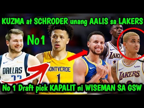 LAKERS BUO NA ANG PLANO KAY KUZMA AT SCHRODER I WARRIORS MAG TE TRADE SA NO 1 PICK NG PISTONS PAANO?