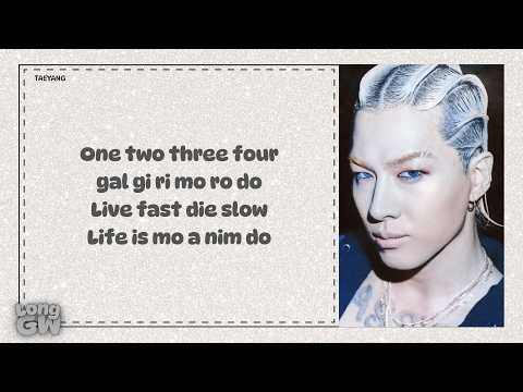 TAEYANG LIVE FAST DIE SLOW Easy Lyrics