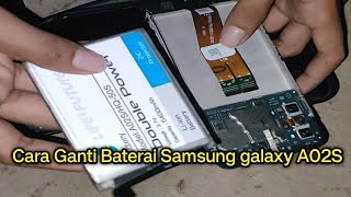 Cara Ganti Baterai Samsung Galaxy A02S