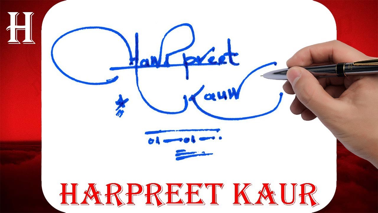 Harpreet Kaur Name Signature Style H Signature Style Signature