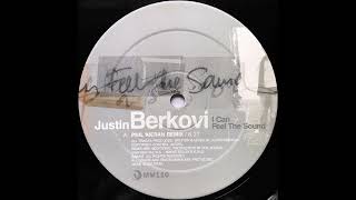 Justin Berkovi - I Can Feel The Sound (Phil Kieran Remix)