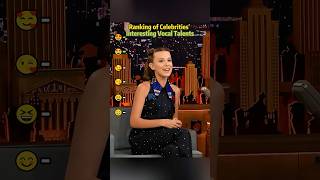 Celebrities' Amusing Vocal Talents.#MillieBobbyBrown#FinnWolfhard