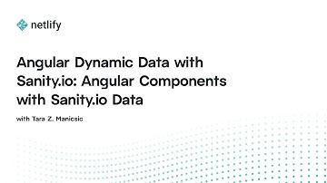 Angular Dynamic Data with Sanity.io: Angular Components with Sanity.io Data
