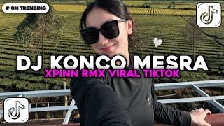 Download Lagu DJ KONCO MESRA XPINN RMX | MUNG DADI KONCO MESRA MERGO KEPENDEM CINTA VIRAL TIKTOK MP3 Download Lagu DJ KONCO MESRA XPINN RMX | MUNG DADI KONCO MESRA MERGO KEPENDEM CINTA VIRAL TIKTOK MP3