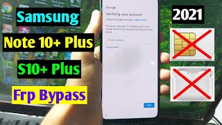 Samsung Note 10+ Plus/S10+ Plus Frp Bypass/Reset Google Account Lock Android 10 Q | New Trick 2021