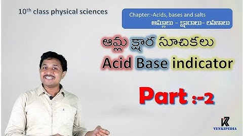 Acid base indicators part 2 | both medium | ఆమ్ల క్షార సూచికలు 10th class ps || venkipedia