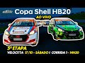 Copa Shell HB20 - 5ª Etapa | Corrida 1 | Sábado, 17/10, às 14h30