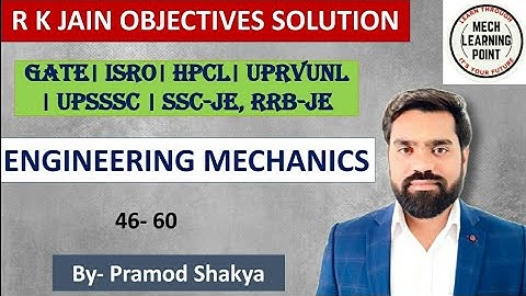 II R.k. Jain solution II ENGINEERING MECHANICS II ESE, GATE, SSC-JE, RRB-JE Mechanical/Cvil Engg.