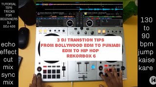 3 DJ Transition Techniques To Mix ANY Genre / Bollywood Se Punjabi \ Edm Se Hip Hop\ Kaise Mix Kare