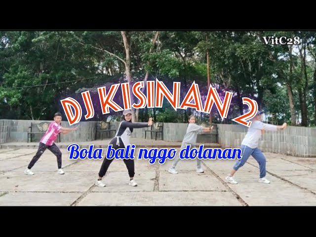 DJ KISINAN 2 SENAM KREASI || BOLA BALI NGGO DOLANAN ||TIKTOK VIRAL class=