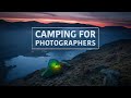 Camping for Photographers