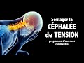 Soulager la cphale de tension programme dexercices comments