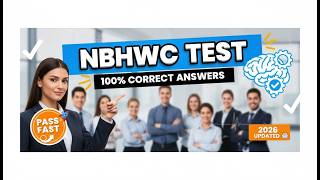 NBHWC Test 2026 – National Board for Health & Wellness Coaching Exam 100% Correct Answers | Pass