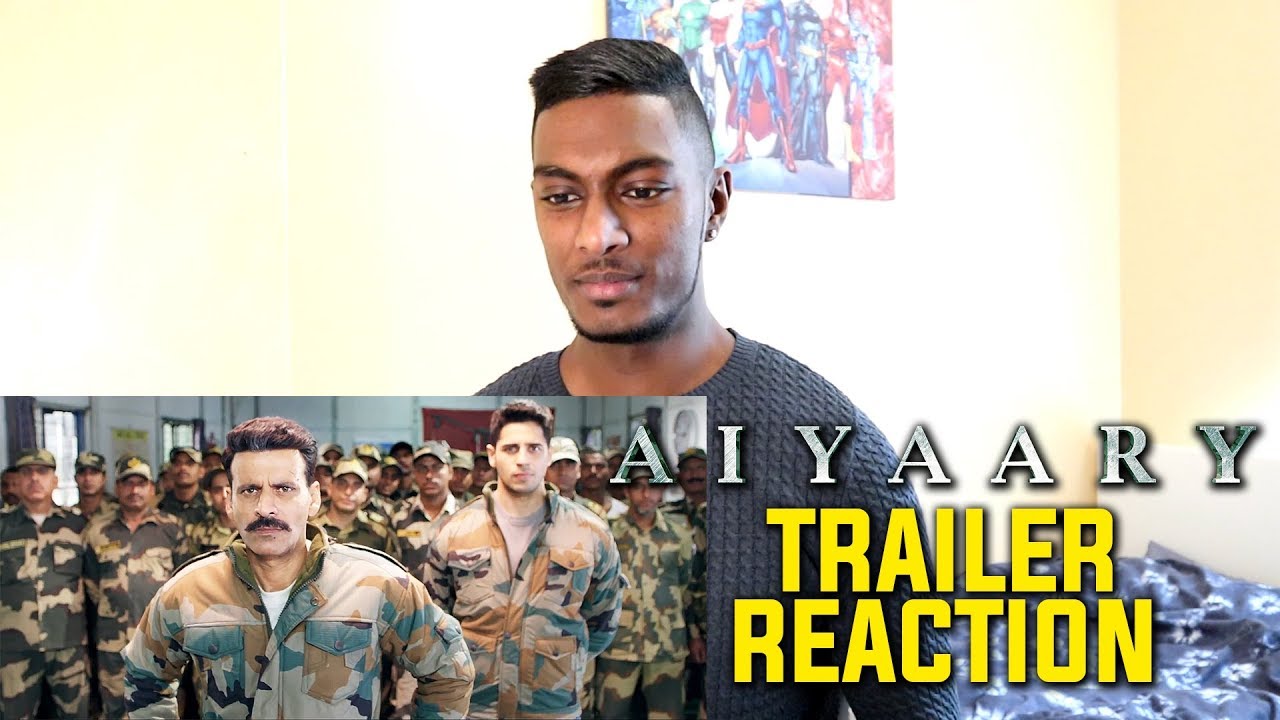 Aiyaary - Trailer Reaction & Review | Sidharth Malhotra | Manoj Bajpayee | PESH Entertainment