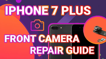 iPhone 7 Plus Front Camera Water Damage Repair Guide