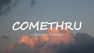 Jeremy Zucker - Comethru (Lyrics) feat. Bea Miller