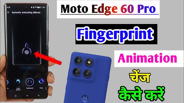 Moto  edge 60 pro fingerprint animation setting/ fingerprint animation setting in Moto edge 60 pro