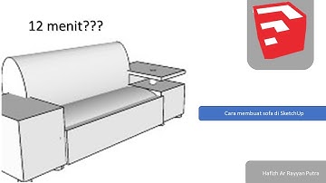 cara membuat sofa di sketchUp (with out sound)
