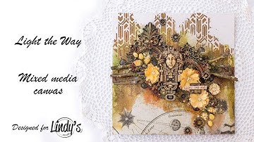 Light The Way - Mixed media canvas for Lindy