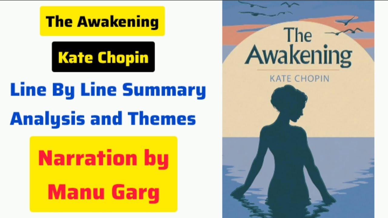The Awakening by Kate Chopin Summary and Analysis in Hindi | | DSC 10 ...